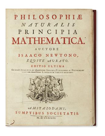NEWTON, ISAAC, Sir.  Philosophiae naturalis principia mathematica . . . editio ultima.  1723